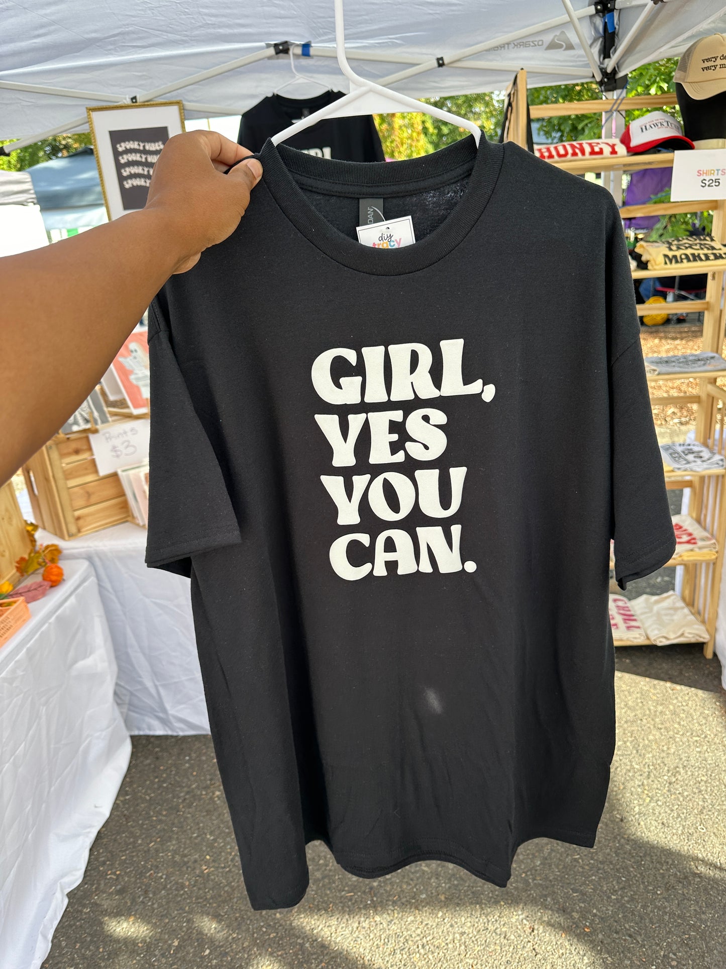 Girl, Yes You Can Shirt