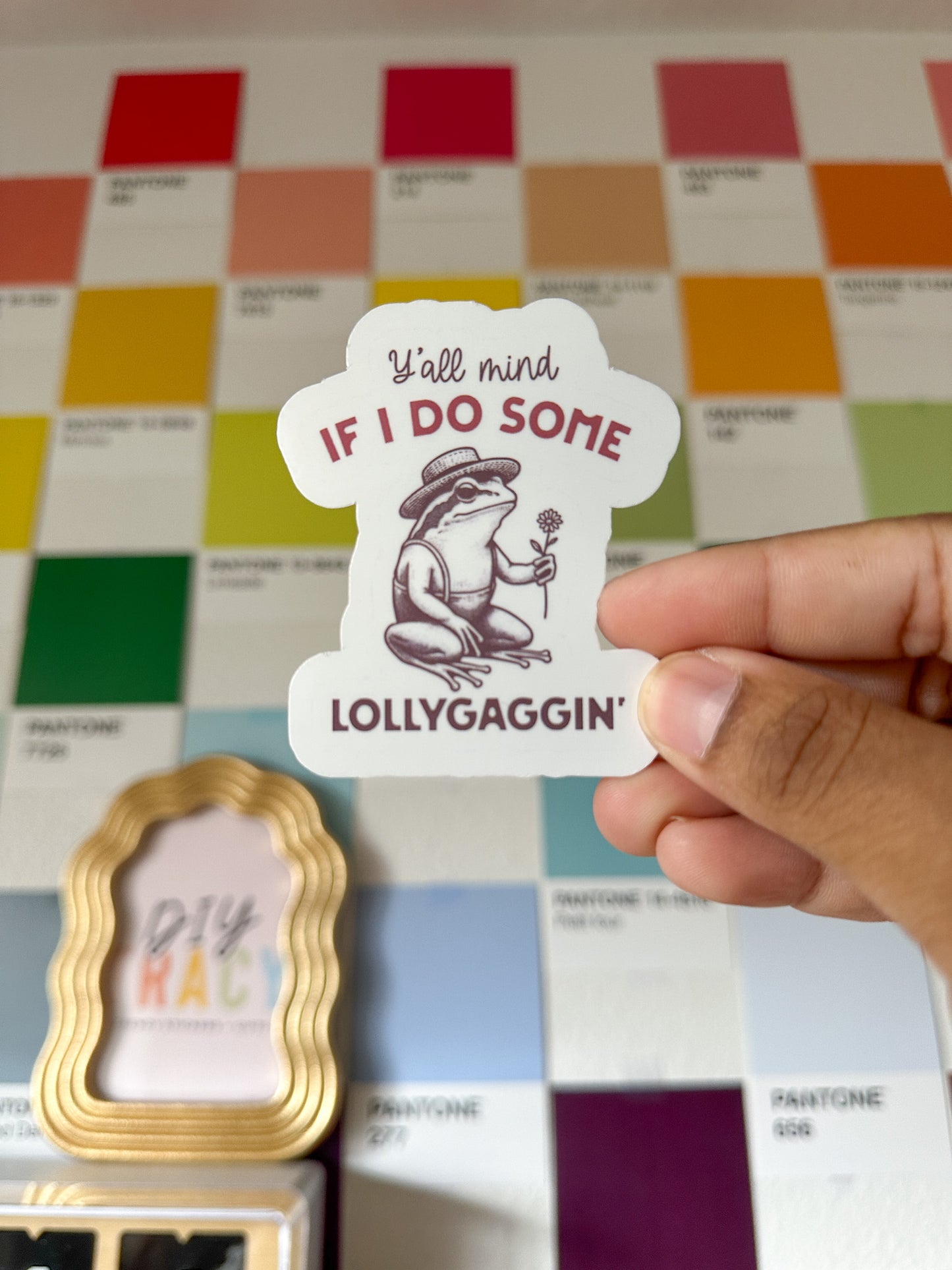 Lollygaggin' Sticker