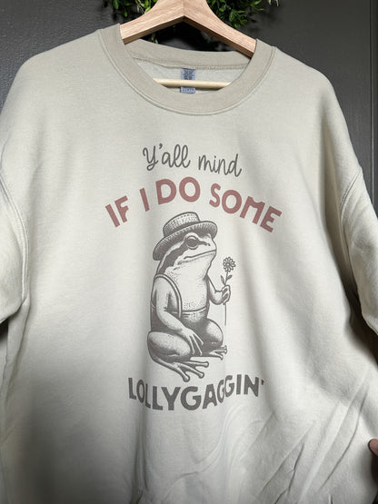 Lollygaggin' Crewneck